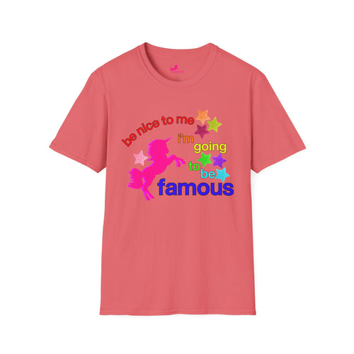 i'm going to be famous t-shirt