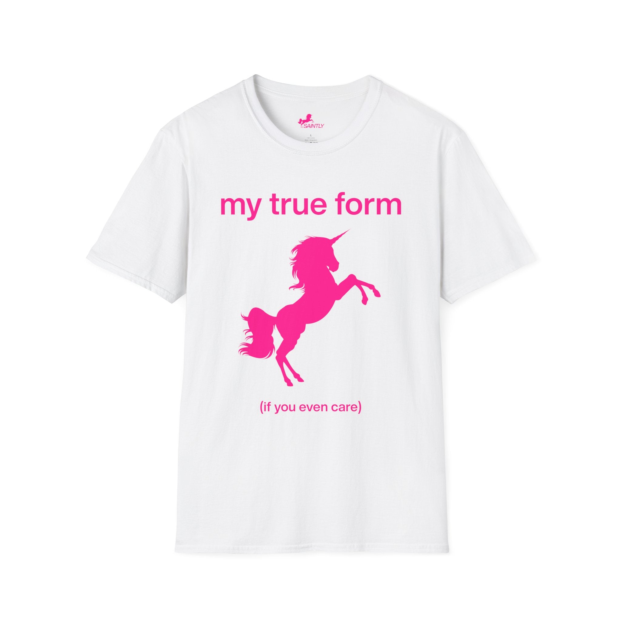 my true form unicorn t-shirt