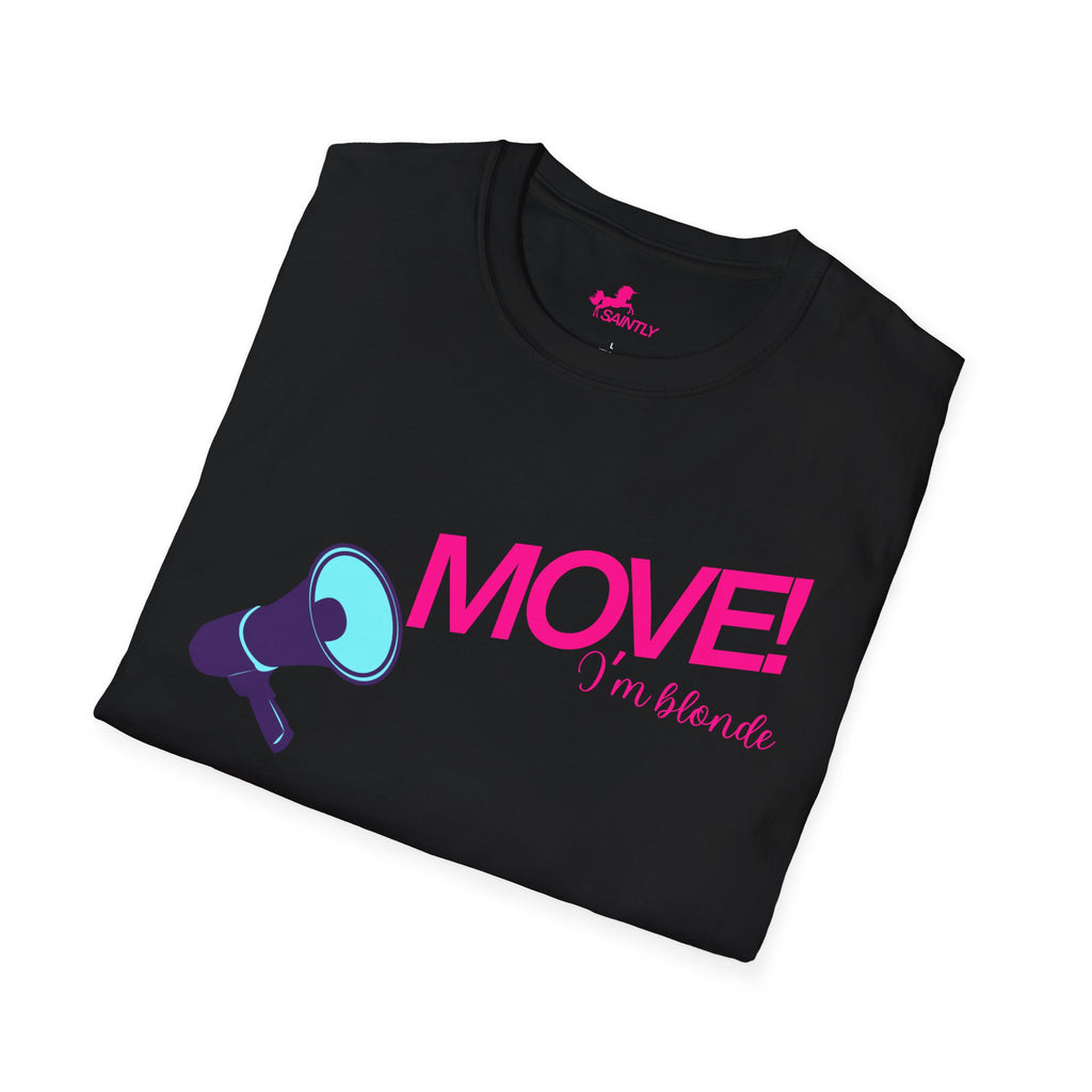 MOVE! i'm blonde t-shirt