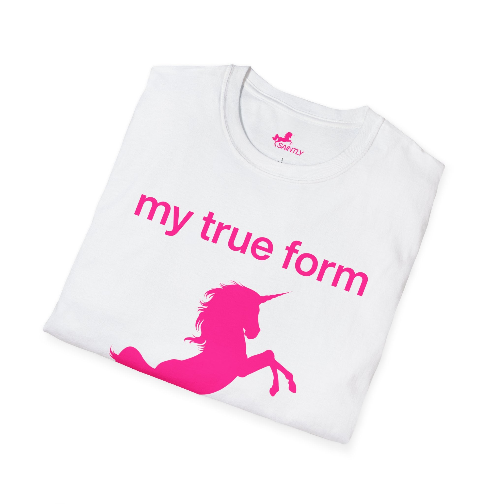 my true form unicorn t-shirt